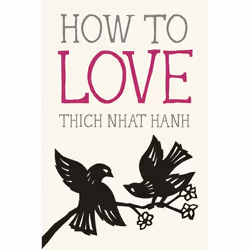 ISBN How to Love, Fiction, Anglais, Livre broché, 128 pages