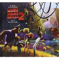 The Art of Cloudy with a Chance of Meatballs 2: Revenge of the Leftovers Tracey Miller-Zarneke