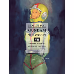 ISBN Mobile Suit Gundam: THE ORIGIN, Volume 7, Fiction, Anglais, Couverture rigide, 420 pages