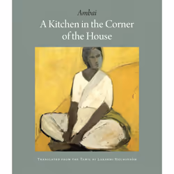 ISBN A Kitchen in the Corner of the House, Anglais, Livre broché, 376 pages