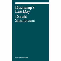 ISBN Duchamp's Last Day, société, Anglais, Livre broché, 72 pages