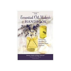 ISBN Essential Oil Maker's Handbook: Extracting, Distilling and Enjoying Plant Essences livre Santé, esprit et corps Anglais Couverture rigide