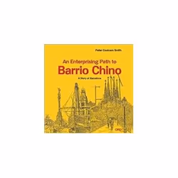 ISBN Enterprising Path to Barrio Chino: A Story of Barcelona, histoire, Anglais, 340 pages