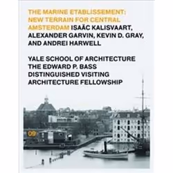 ISBN Marine Etablissement : Edward P. Bass Distinguished Visiting Architecture Fellowship, Anglais, Livre broché