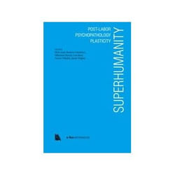 ISBN Superhumanity: Post-Labor, Psychopathology, Plasticity livre Education Anglais