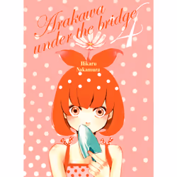 ISBN Arakawa Under the Bridge 4, Anglais, Livre broché, 368 pages
