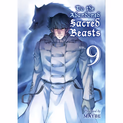 ISBN To the Abandoned Sacred Beasts 9, Anglais, Livre broché, 168 pages