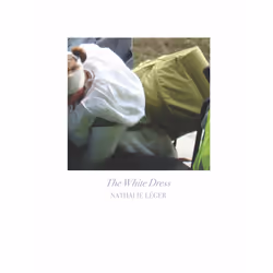 ISBN The White Dress, Anglais, Livre broché, 128 pages