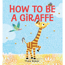 ISBN How to be a Giraffe livre fiction litéraire Anglais Couverture rigide