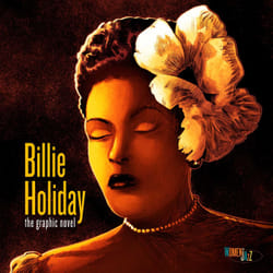ISBN Billie Holiday: The Graphic Novel livre comédies & nouvelles graphiques Anglais