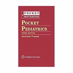 ISBN Pocket Pediatrics 3e, Santé, esprit et corps, Anglais, 304 pages