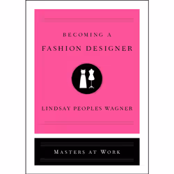 ISBN Becoming a Fashion Designer, Business & finance, Anglais, Couverture rigide, 128 pages