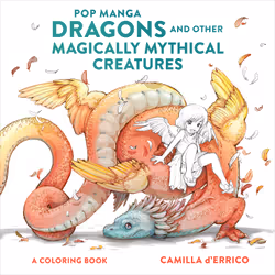 ISBN Pop Manga Dragons and Other Magically Mythical Creatures, Anglais, Livre broché, 80 pages