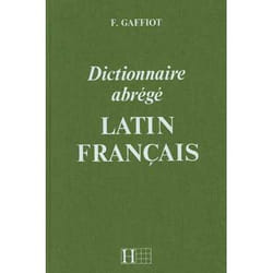Dictionnaire Gaffiot abrégé - Dictionnaire Latin-Français (Broché)
