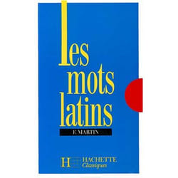 Les mots latins - 6e à 3e - Livre de l'élève
