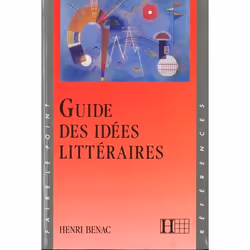 ISBN Guide Des Idees Litteraires, histoire, Français