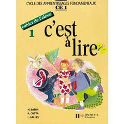 C'est à lire CE1 - Cahier de l'élève 1 - Ed.1991