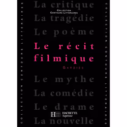 ISBN Le Récit filmique, Éducatif, Français, 160 pages