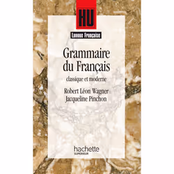 ISBN Grammaire du français classique et moderne, Éducatif, Français, 688 pages