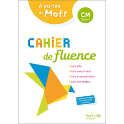 Cahier de fluence CM - A portée de mots - Cahier élève - Ed. 2022 (Broché)