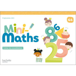 Mini-Maths Grande section - Cahier de consolidation - Ed. 2022 (Broché)