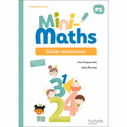 ISBN Mini-Maths Petite section - Guide ressources - Ed. 2022, Éducatif, Français, 156 pages