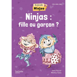 La Famille Ninjas - Ninjas : fille ou garçon ? - Album élève - Ed. 2023 (Broché)
