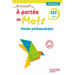 Le nouvel à portée de mots : français - CE2 - guide pédagogique