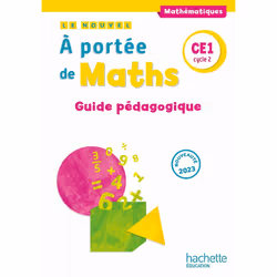 ISBN Le nouvel A portée de maths CE1 - Guide pédagogique - Ed. 2023, Éducatif, Français, 120 pages