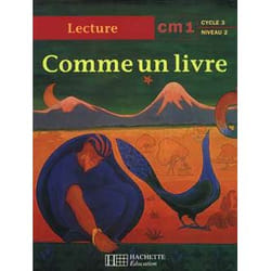 Comme un livre CM1 - Livre de l'élève - Ed.1998