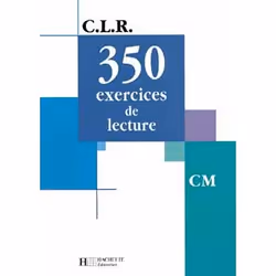 ISBN CLR 350 Exercices de lecture CM - Livre de l'élève - Ed.2003, Éducatif, Français, 176 pages
