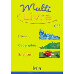 Multilivre Histoire-Géographie Sciences CE2 - Livre de l'élève