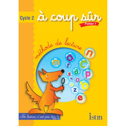 METHODE DE LECTURE A COUP SUR CYCLE 2.  FICHIER 1, Mézières-Vaucamp Hélène