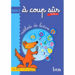 ISBN A coup sûr Cycle 2 - Fichier de l'élève 2 - Edition 2003, Éducatif, Français, 96 pages