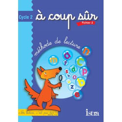 A coup sûr Cycle 2 - Fichier de l'élève 2