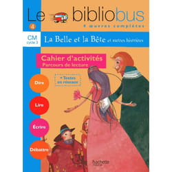 Le Bibliobus N° 4 CM - La Belle et la bête - Cahier d'activités - Ed.2004