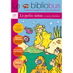 Le Bibliobus n° 5 CM - La Petite Sirène - Livre de l'élève - Ed.2004