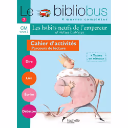 ISBN Le Bibliobus n° 7 CM - Les Habits neufs de l'empereur - Cahier d'activités - Ed.2005, Éducatif, Français, 64 pages