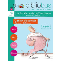 Le Bibliobus n° 7 CM - Les Habits neufs de l'empereur - Cahier d'activités - Ed.2005