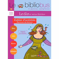 ISBN Le Bibliobus N° 10 CE2 - Les Fées - Cahier d'activités - Ed.2005, Éducatif, Français, 64 pages