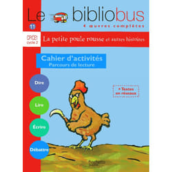 Le Bibliobus n° 11 CP/CE1 - La Petite poule rousse - Cahier d'activités - Ed.2005