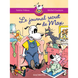 Les Ateliers Hachette Max, Jules et leurs copains CP - BiblioMax 1 Le Journal secret de Max - 2005 (Broché)