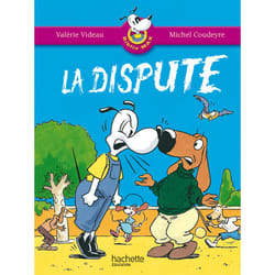 Les Ateliers Hachette Max, Jules et leurs copains CP - BiblioMax n° 5 La Dispute - Ed.2005