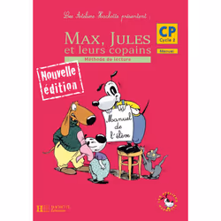 ISBN Les Ateliers Hachette Max, Jules et leurs copains CP - Livre de l'élève - Ed.2006, Éducatif, Français, 96 pages