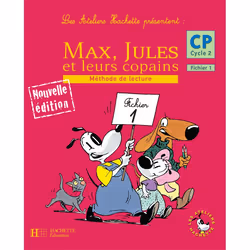 ISBN Les Ateliers Hachette Max, Jules et leurs copains CP - Fichier de l'élève 1 - Ed.2006, Éducatif, Français, 128 pages