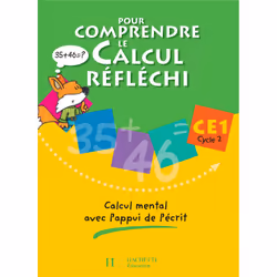ISBN Pour comprendre le calcul réfléchi CE1 - Cahier élève - Ed.2006, Éducatif, Français, 32 pages