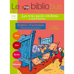 Le Bibliobus n° 13 CP/CE1 - Les Trois petits cochons - Cahier d'activités - Ed.2006