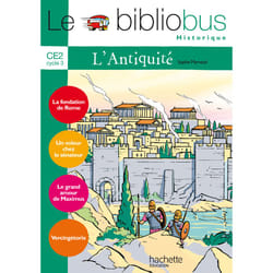 Le Bibliobus N° 21 CE2 - L'Antiquité - Livre de l'élève - Ed.2007