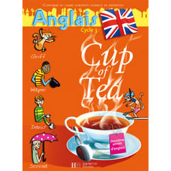 Cup of Tea Anglais CM1 - Livre de l'élève - Ed.2007
