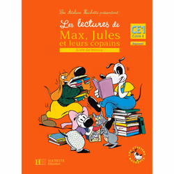 ISBN Les Ateliers Hachette Les lectures de Max, Jules et leurs copains CE1 - Livre de l'élève - Ed.2008, Éducatif, Français,  ...